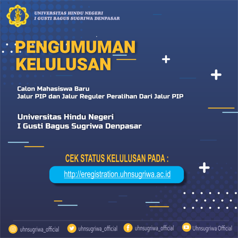 [PENTING! PENGUMUMAN KELULUSAN CALON MAHASISWA BARU JALUR PROGRAM INDONESIA PINTAR (PIP) & PERALIHAN DARI PIP KE REGULER]